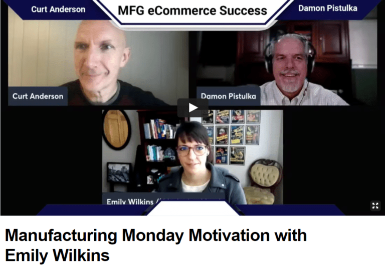 Manufacturing Monday Motivation with Emily Wilkins