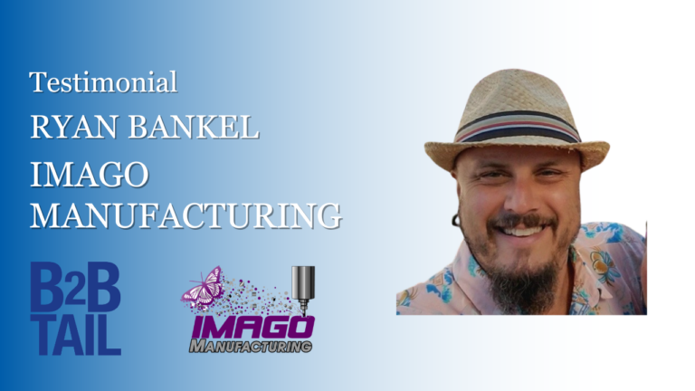 Imago Manufacturing Builds Visibility and Business Connections with B2Btail