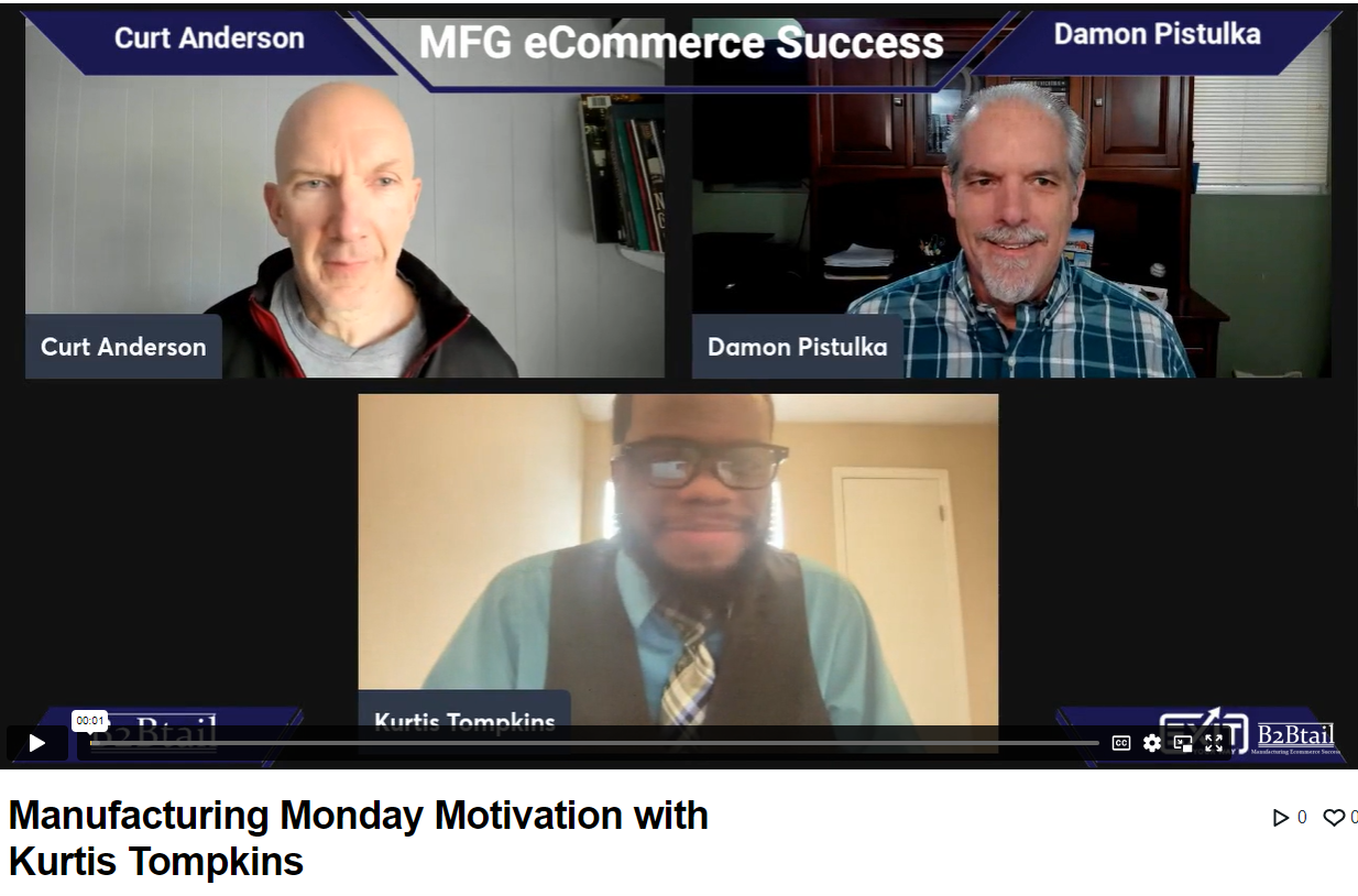 Manufacturing Monday Motivation with Kurtis Tompkins