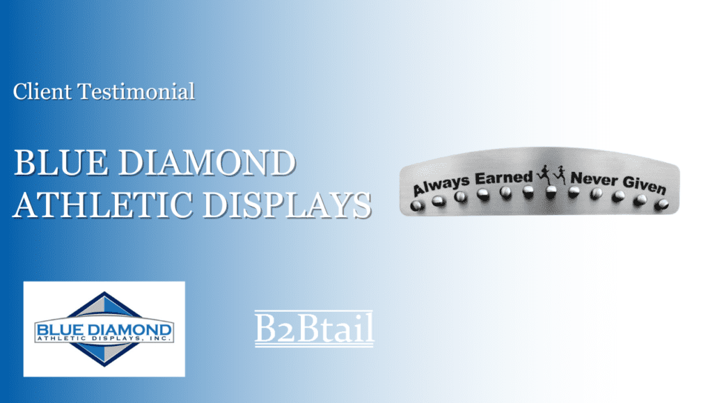 Blue Diamond Athletic Displays Partners with IMEC and B2Btail