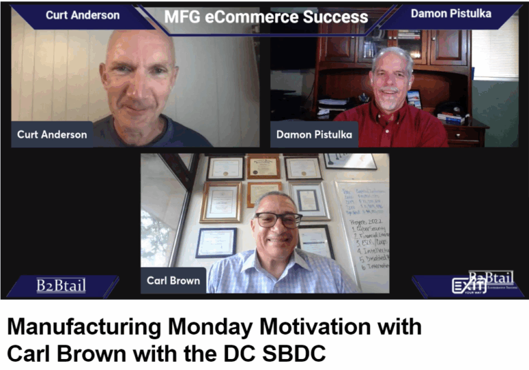 Manufacturing Monday Motivation with Carl Brown with the DC SBDC